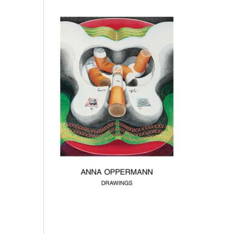 Anna Oppermann: Drawings