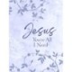 Jesus You're All I Need Ziparound Devotional