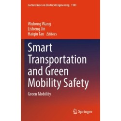 Smart Transportation and Green Mobility Safety: Green Mobility
