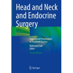Head and Neck and Endocrine Surgery: From Clinical Presentation to Treatment Success