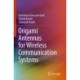 Origami Antennas for Wireless Communication Systems