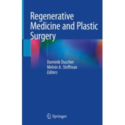Regenerative Medicine and Plastic Surgery
