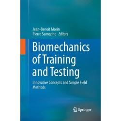 Biomechanics of Training and Testing: Innovative Concepts and Simple Field Methods