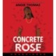 Concrete Rose: A Printz Honor Winner