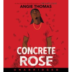 Concrete Rose: A Printz Honor Winner