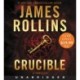 Crucible: A Sigma Force Novel