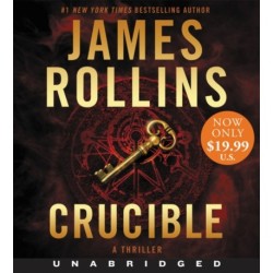 Crucible: A Sigma Force Novel