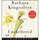 Unsheltered: A Novel