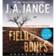 Field of Bones: A Brady Novel of Suspense