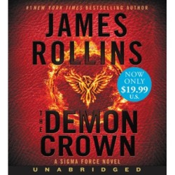 The Demon Crown: A Sigma Force Novel