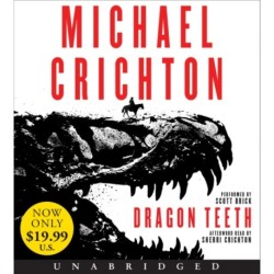Dragon Teeth: A Novel