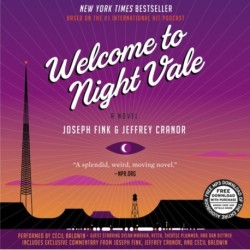 Welcome to Night Vale Vinyl Edition + MP3: A Novel