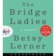 The Bridge Ladies Low Price CD: A Memoir