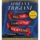 All the Stars in the Heavens: A Novel