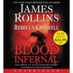 Blood Infernal: The Order of the Sanguines Series