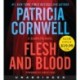 Flesh and Blood: A Scarpetta Novel