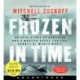 Frozen in Time: An Epic Story of Survival and a Modern Quest for Lost Heroes of World War II