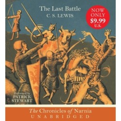 The Last Battle: The Classic Fantasy Adventure Series (Official Edition)