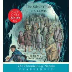 The Silver Chair: The Classic Fantasy Adventure Series (Official Edition)