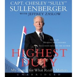 Highest Duty: My Search for What Really Matters