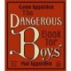 The Dangerous Book for Boys