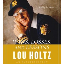 Wins, Losses, and Lessons: An Autobiography