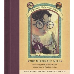 Series of Unfortunate Events -4: The Miserable Mill