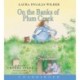 On the Banks of Plum Creek: A Newbery Honor Award Winner