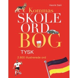 Kommas skoleordbog -TYSK over 2700 illustrerede ord