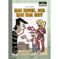 Man ligger, som man har redt