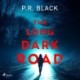 The Long Dark Road: A gripping, atmospheric thriller about how far a mother will go
