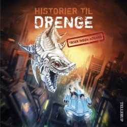 Historier til drenge -2: Historier til drenge [TØSER INGEN ADGANG]