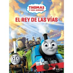 Thomas y sus amigos – El rey de las vías