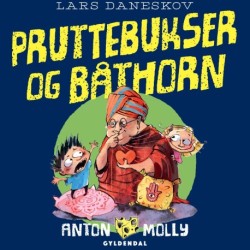 Anton & Molly - Pruttebukser og båthorn