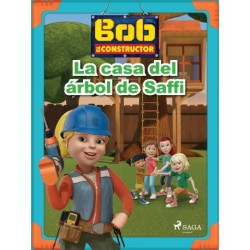 Bob el Constructor – La casa del árbol de Saffi