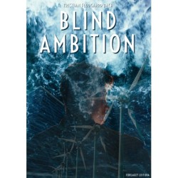 Blind ambition