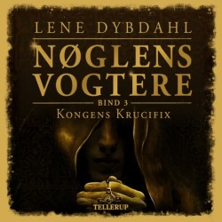 Nøglens Vogtere -3: Kongens krucifix