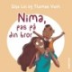 Nima -3: Nima, pas på din bror
