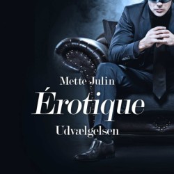 Érotique -1: Udvælgelsen