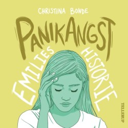 Angst -4: Panikangst: Emilies historie