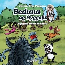 Beduna og Hyggefis -3: Hyggefis møder et uhyre