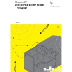 Anvisning 237: Lydisolering mellem boliger - nybyggeri: Nybyggeri