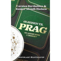 Ølrejsen til Prag: og andre byer i Tjekkiet