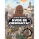 Star Wars - Hvor er Chewbacca? En søg og find-bog: En søg og find-bog