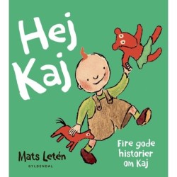 Hej Kaj: fire gode historier om Kaj