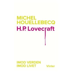 H.P. Lovecraft: Imod verden, imod livet