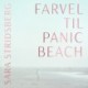 Farvel til Panic Beach