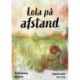 Lola på afstand