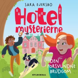 Hotelmysterierne - Den forsvundne brudgom: Hotelmysterierne 1