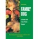 Family Dog: A Simple and Time-Proven Method